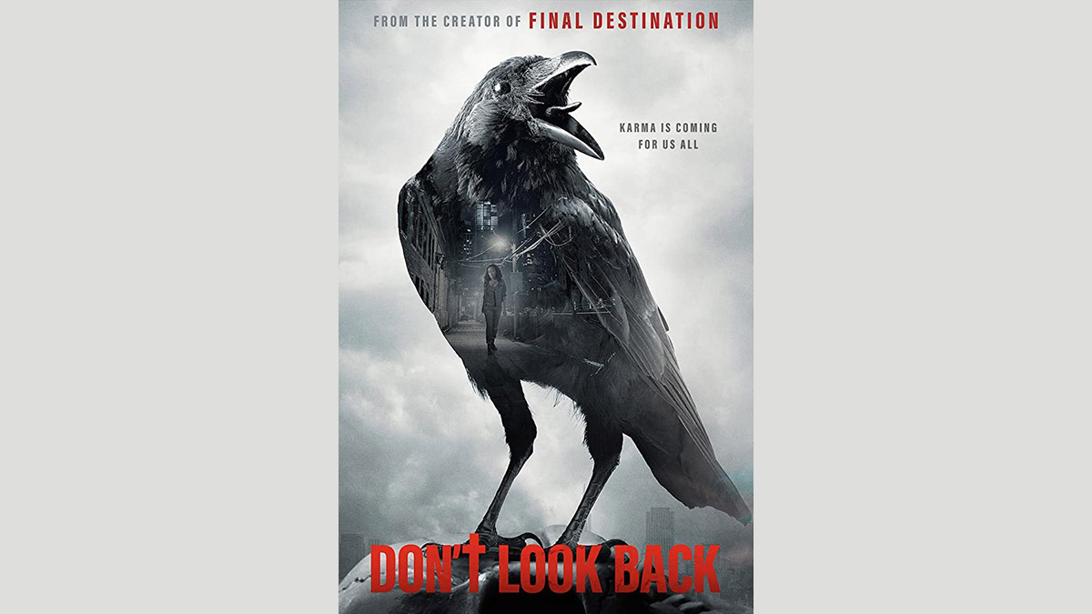 Del creador de Destino Final llega Don’t Look Back