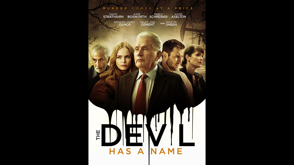 The Devil Has a Name, con Kate Bosworth y Martin Sheen