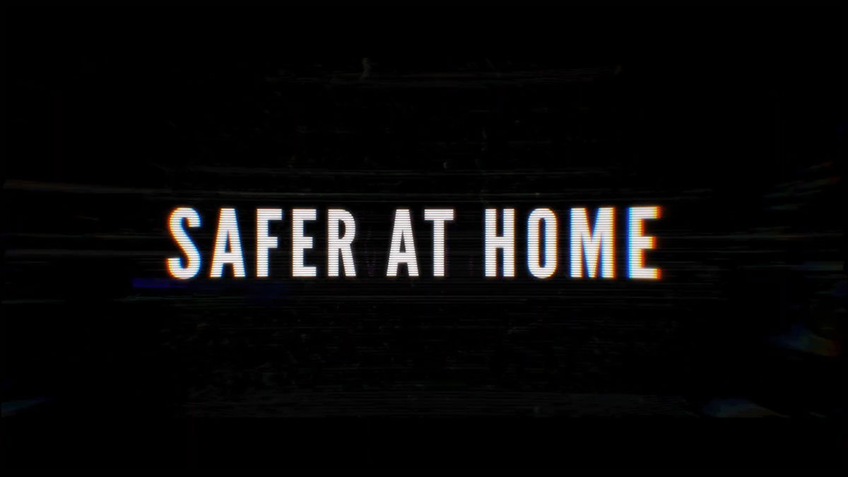 Safer at Home