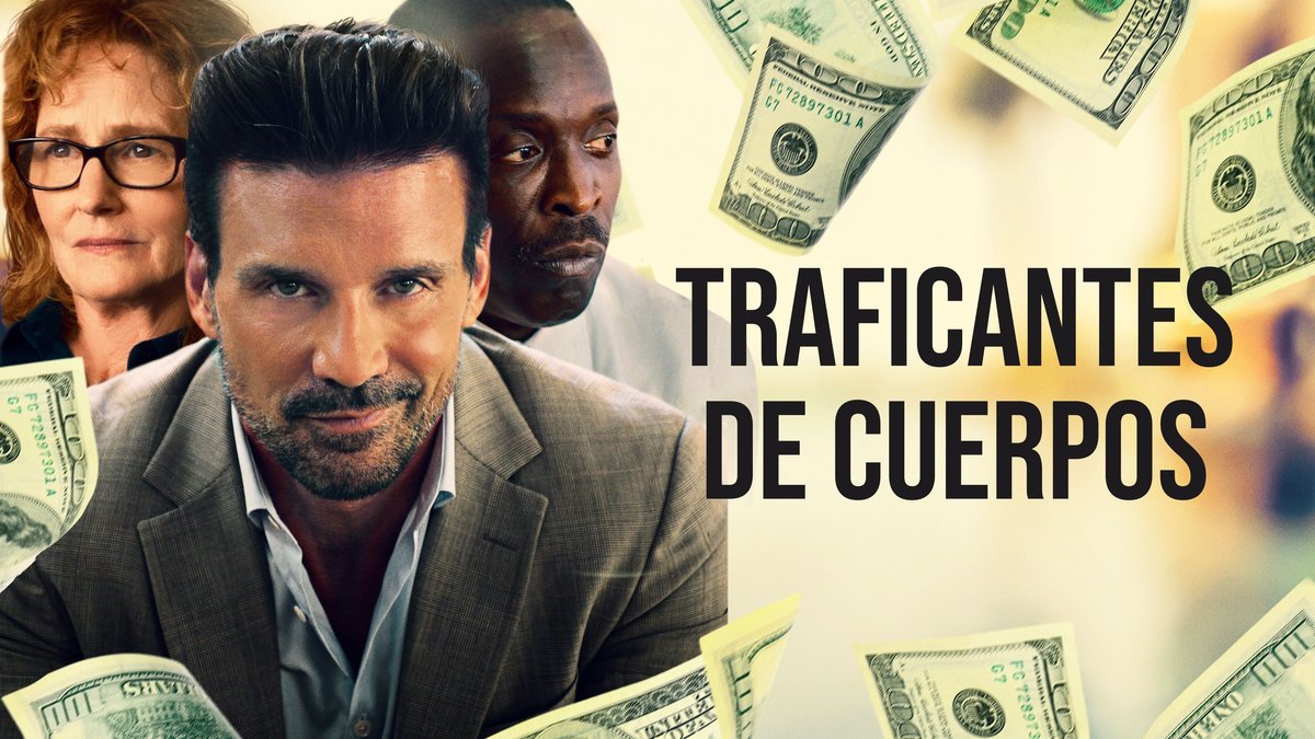 Traficantes de cuerpos, con Frank Grillo