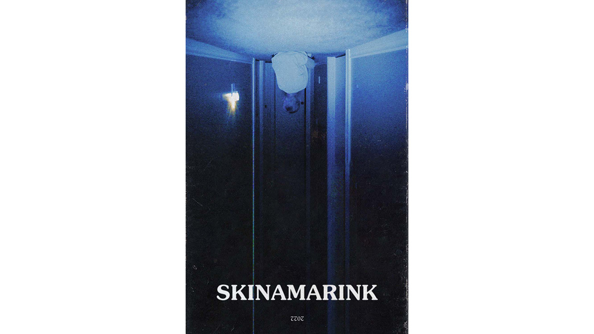 Skinamarink